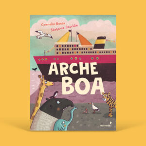Vorlesebuch „Arche Boa“