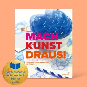 Kreativbuch „Mach Kunst draus!"